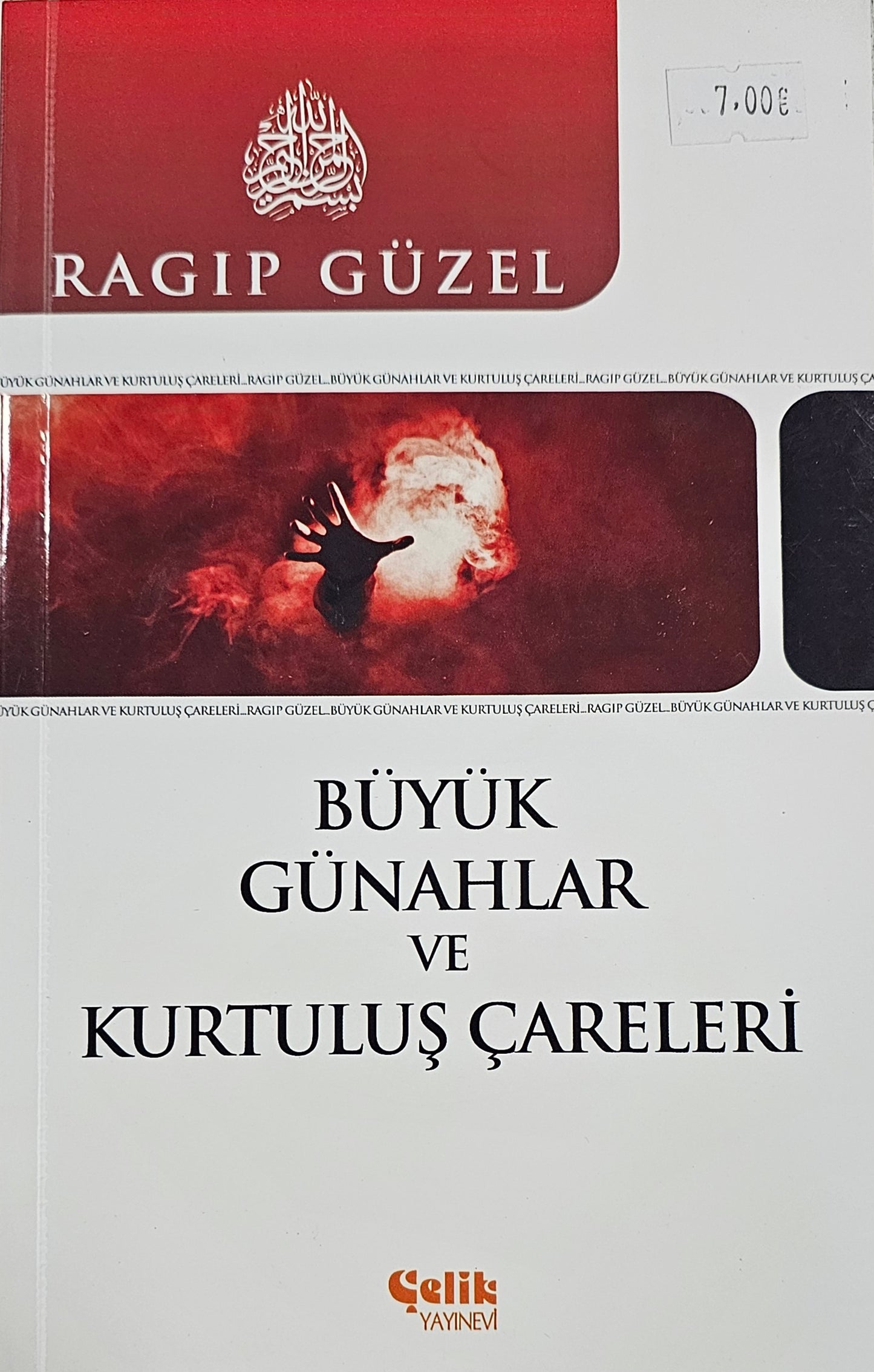 BÜYÜK
GÜNAHLAR
VE
KURTULUS CARELERI
RAGIP GÜZEL
