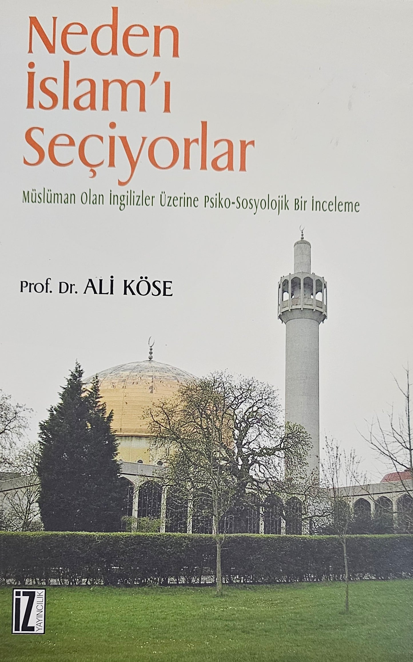 Neden İslam’ı Seçiyorlar?
Prof. Dr. Ali Köse