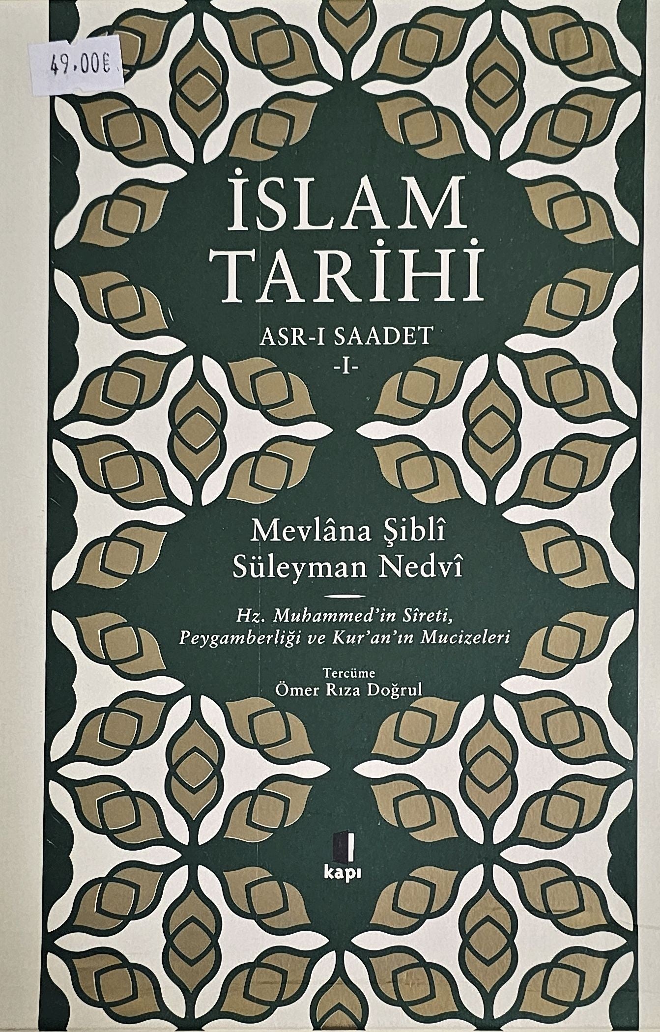 ISLAM
TARIHI
ASR I SAADET
1