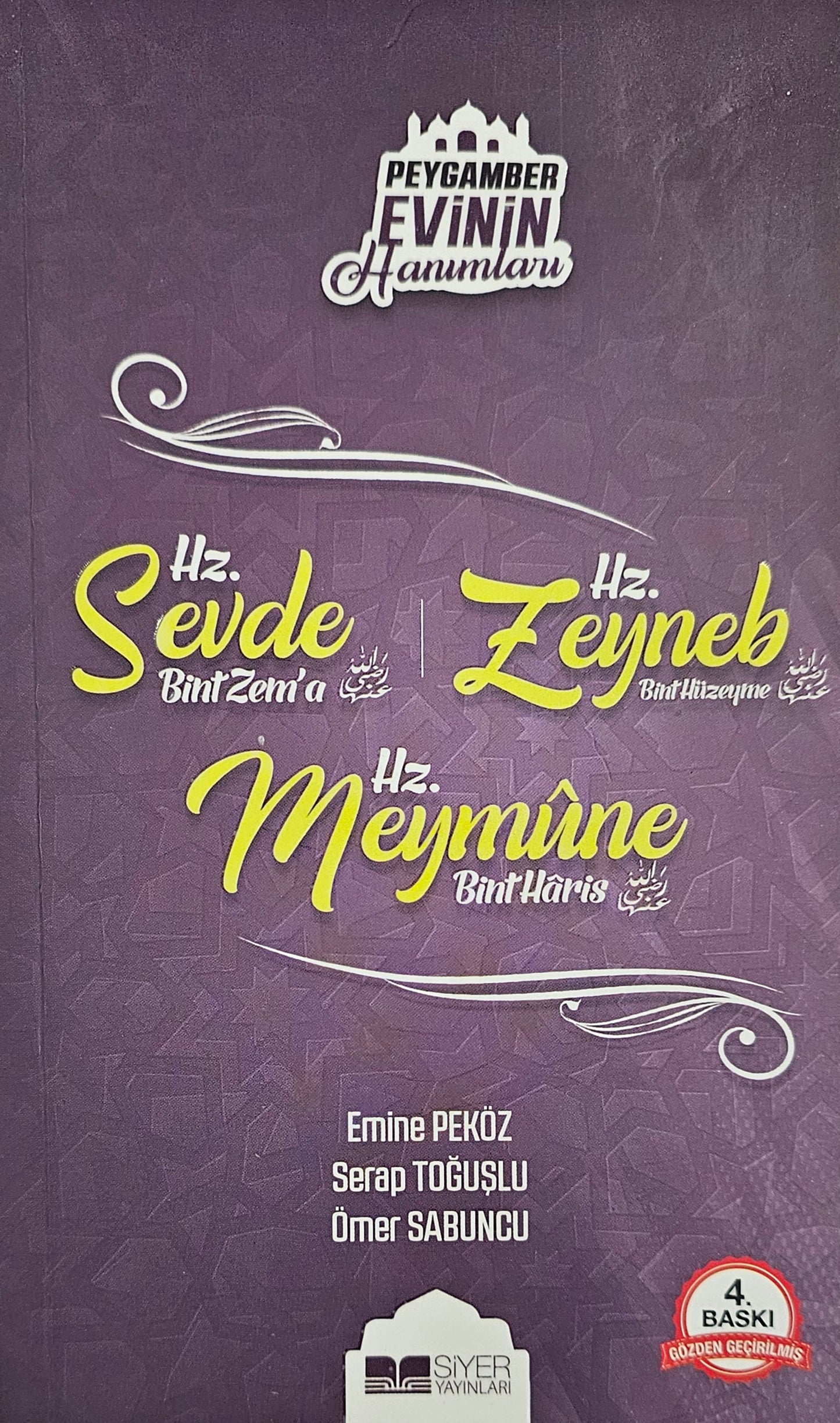 Peygamber Evinin Hanımları - Hz. Sevde Bint Zem'a - Hz. Zeynep Bint Hüzeyme - Hz. Meymune Bint Haris Taschenbuch –
4 BASKI