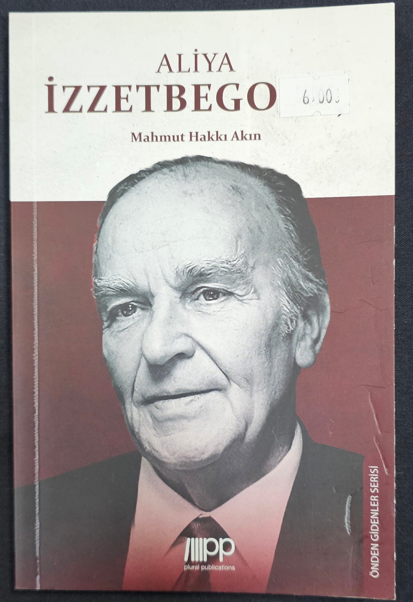 ALIYA
IZZETBEGO
Mahmut Hakkin