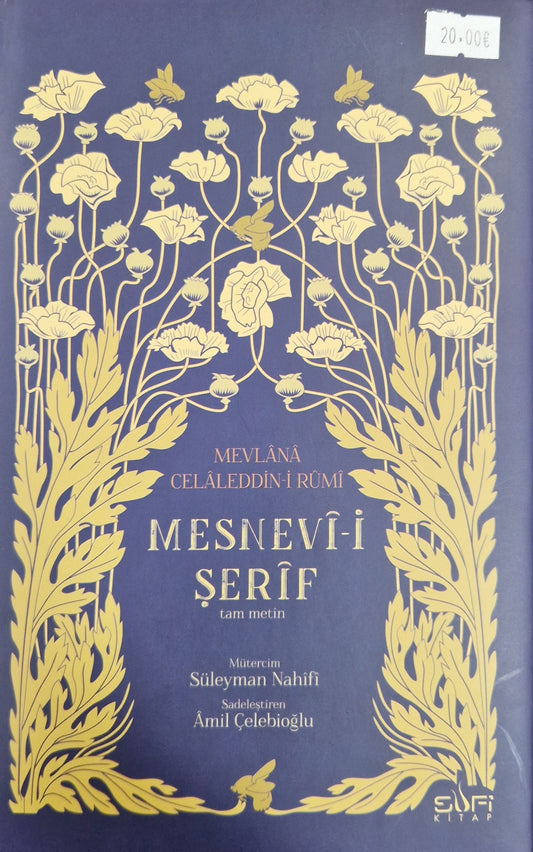 MESNEV-I SEIF
MEVLA CLADFI-I RUMI