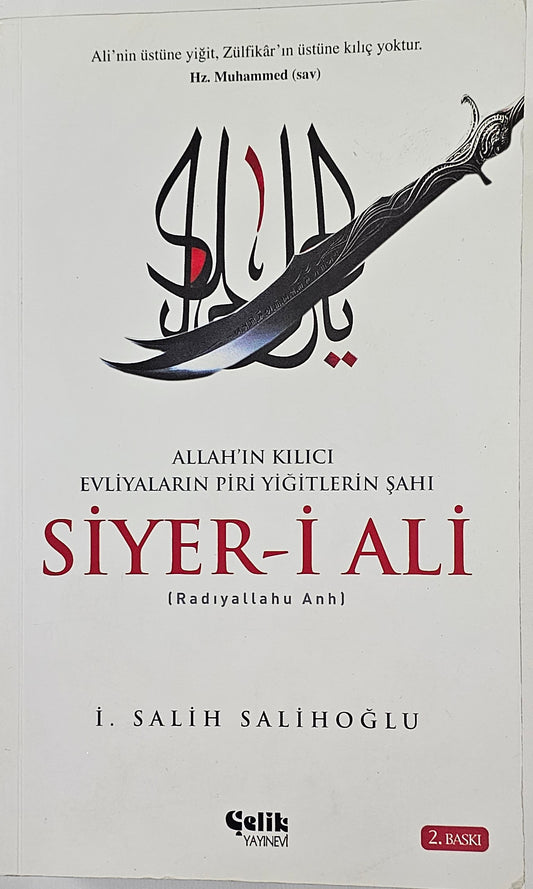 SIYER-IALI
ALLAH IN KILICI
EVLIYALARIN PIRI YIGITLERIN SAHI
Radiyallahu Anh
i  SALIH SALIHOGLU