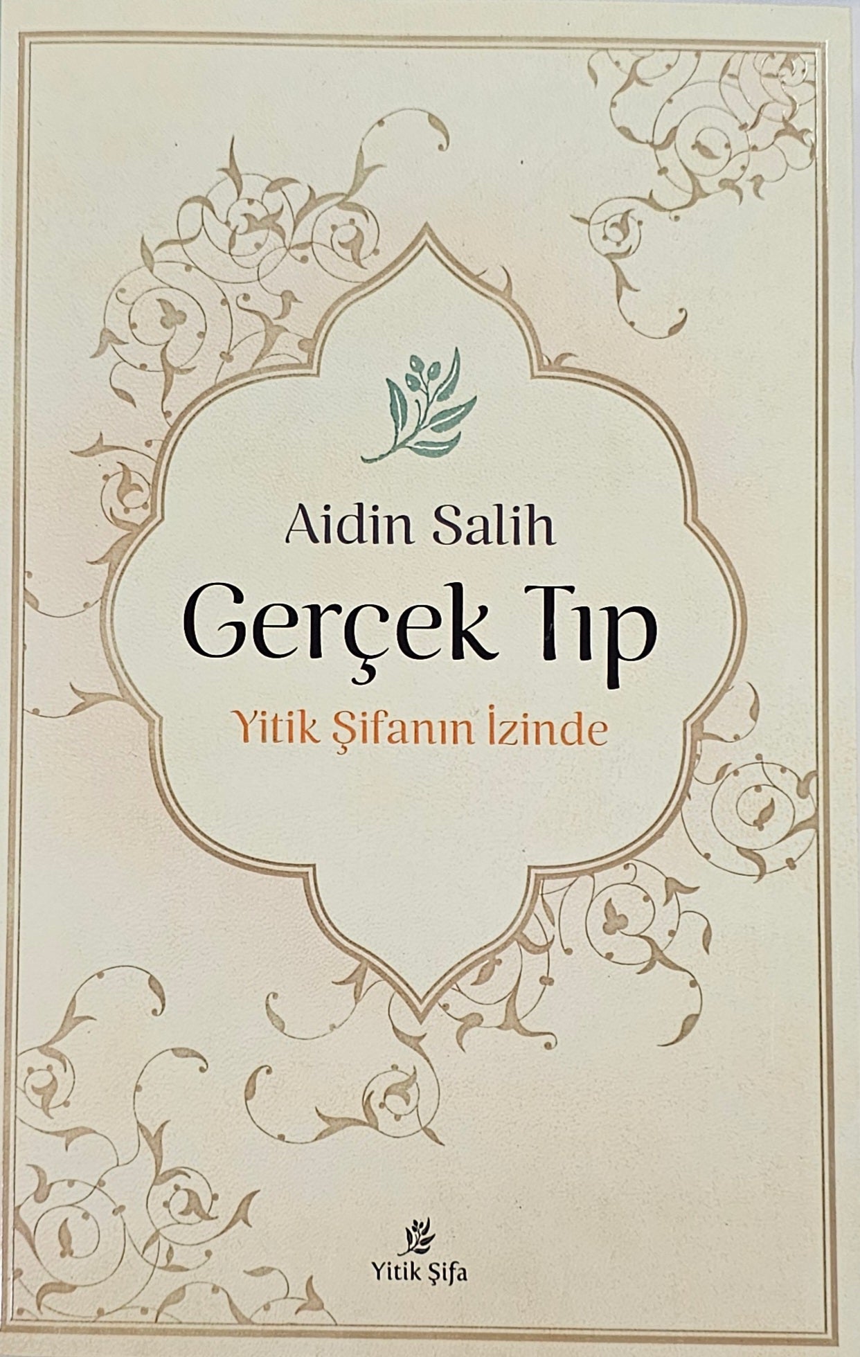 Aidin Salih
Gercek TIP
Yitik Sifann izinde