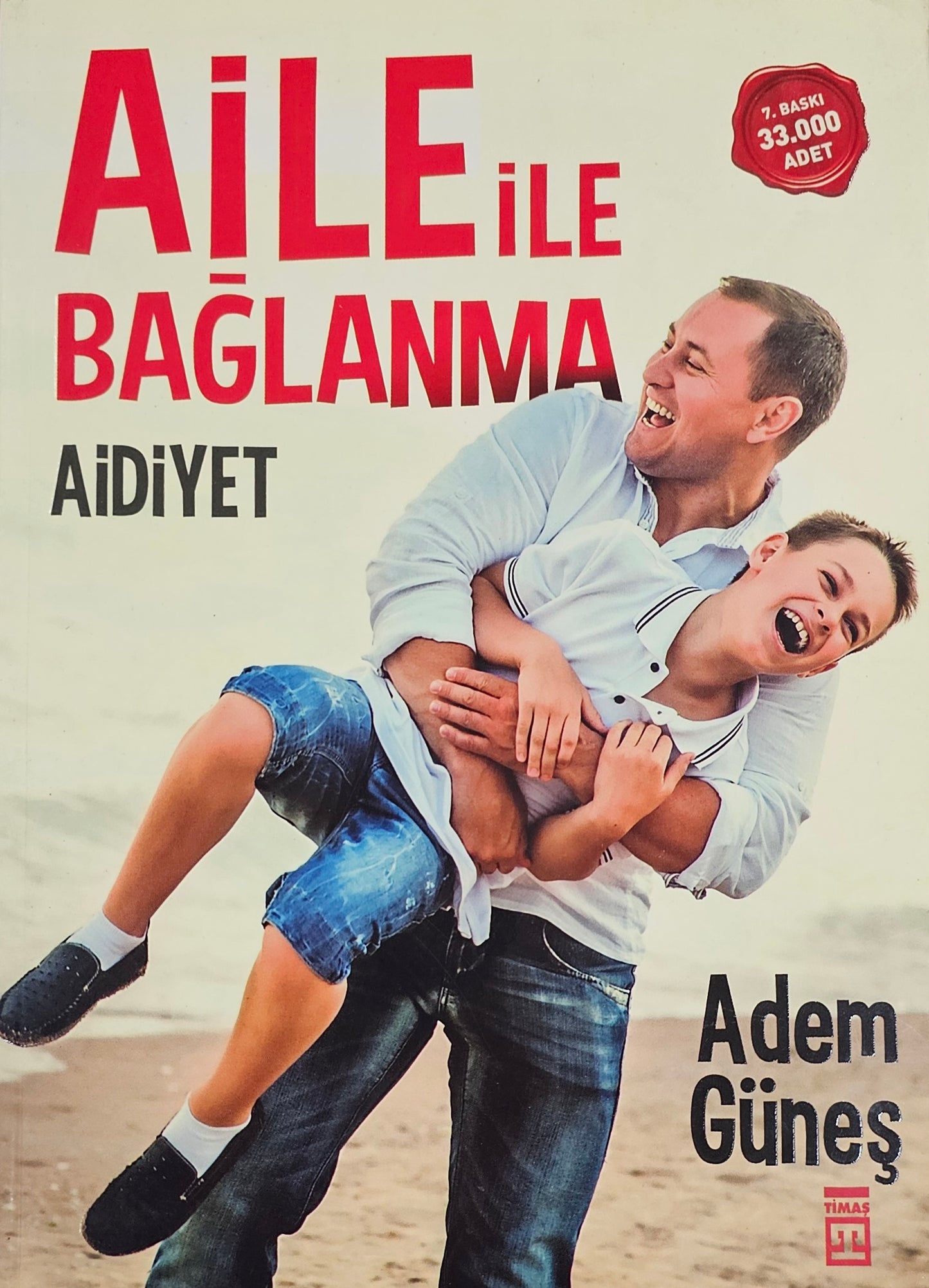 AILE ILE
BAGLANMA
AIDIYET 
Adem  Günes