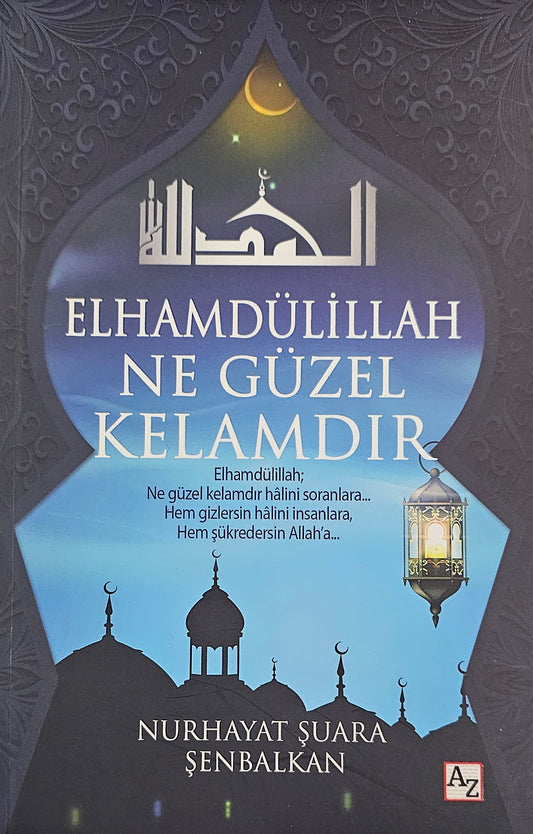 ELHAMDÜLILLAH
NE GÜZEL
KELAMDIR
NURHAYAT SUARA
SENBALKAN