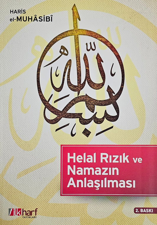 Helal Rızık – Namazın Anlaşılması
el-Muhasibi