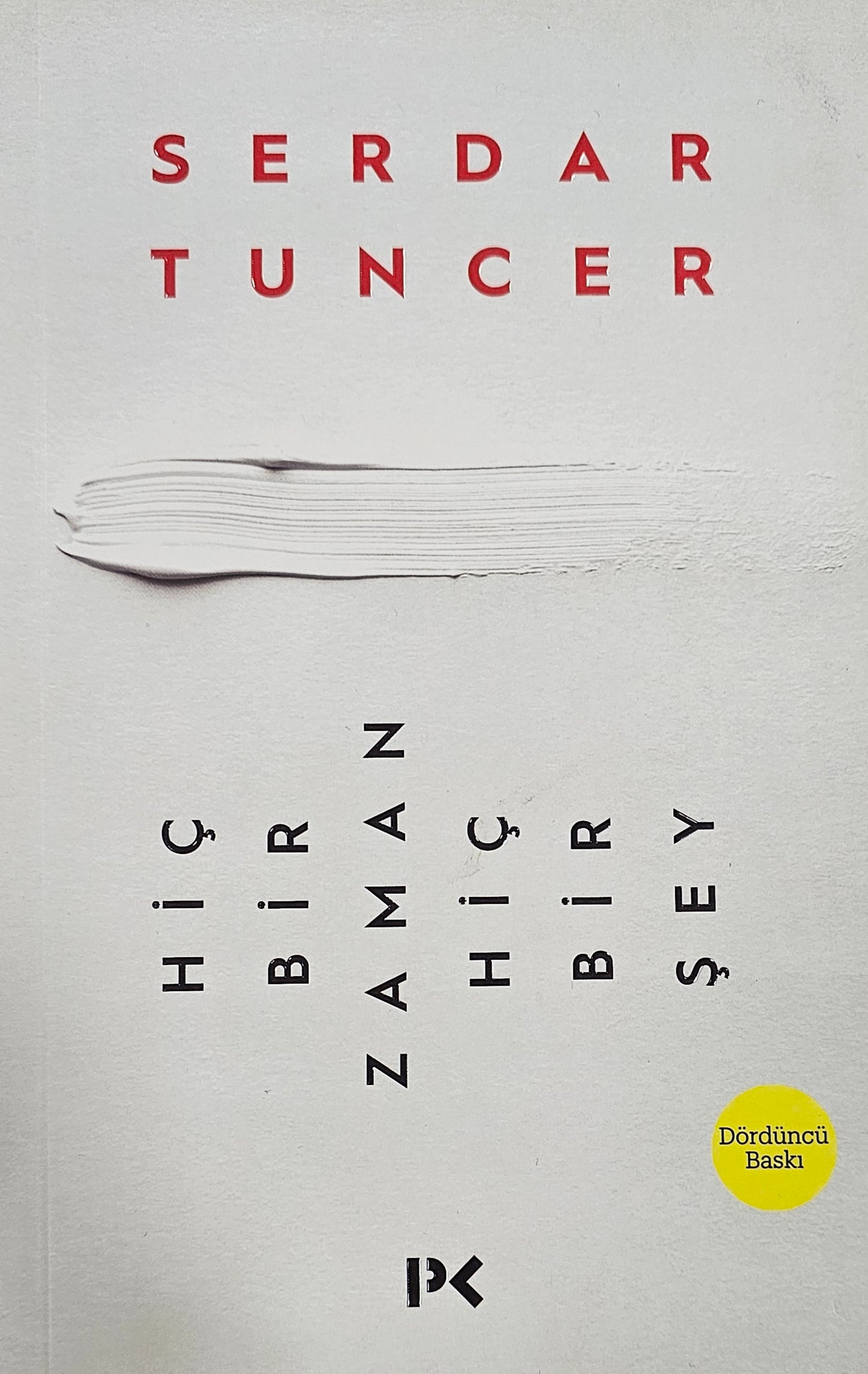 Dördüncü Baskı
Serdar Tuncer