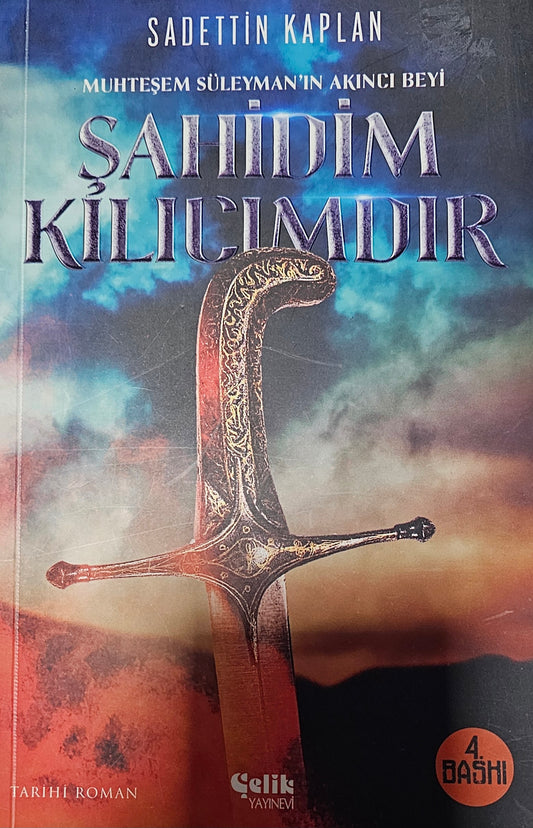 Şahidim Kılıcımdır – Muhteşem Süleyman’ın Akıncı Beyi
Sadettin Kaplan