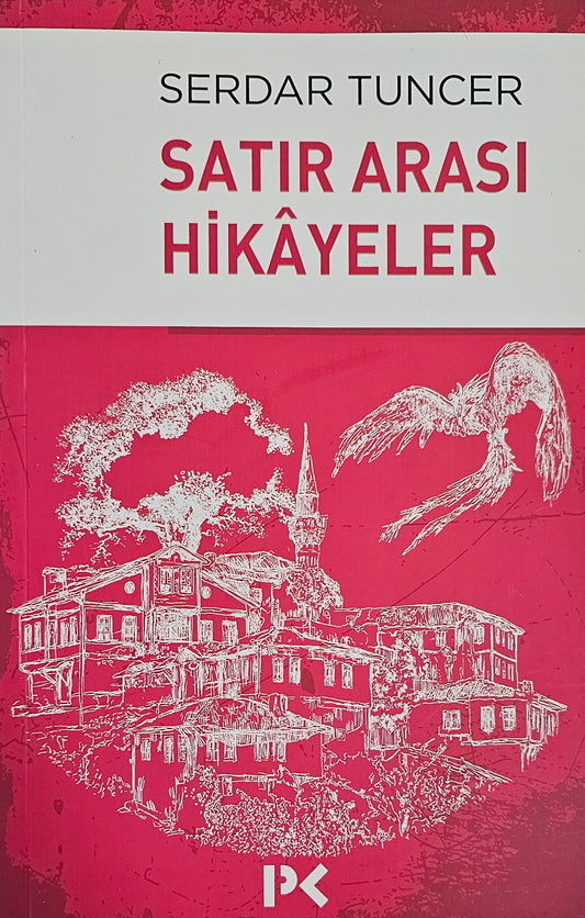 Satır Arası Hikayeler
Serdar Tuncer