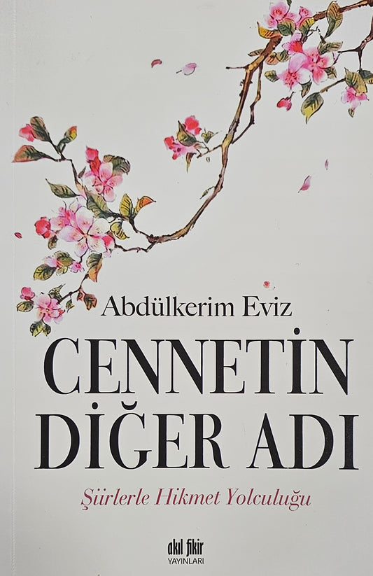 ✨ Cennetin Diğer Adı – Sûrelerle Hikmet Yolculuğu
Abdülkerim Eviz