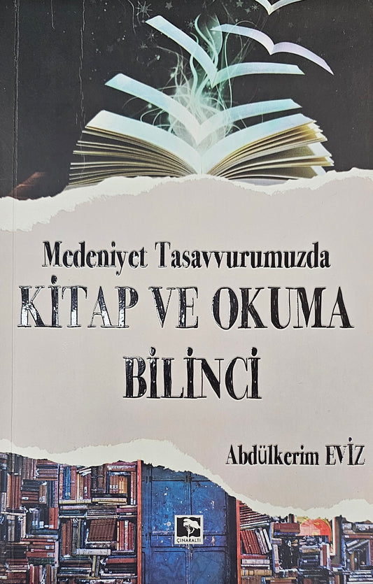 📚 Modern Tasavvurumuzda Kitap ve Okuma Bilinci
Abdülkerim Eviz