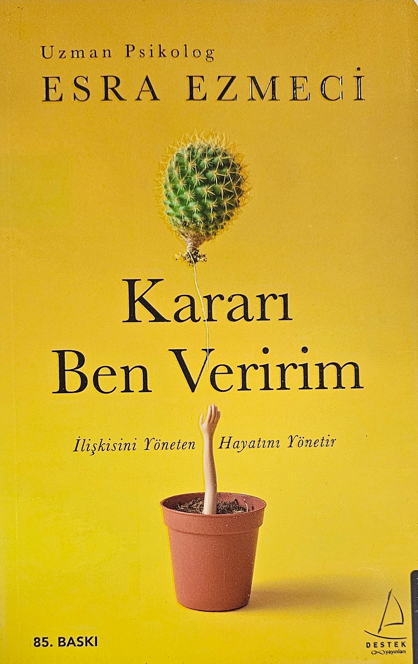 🧠 Kararı Ben Veririm – İlişkisini Yöneten Hayatını Yönetir
Esra Ezmeci | Uzman Psikolog