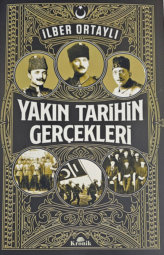 Yakın Tarihin Gerçekleri
İlber Ortaylı