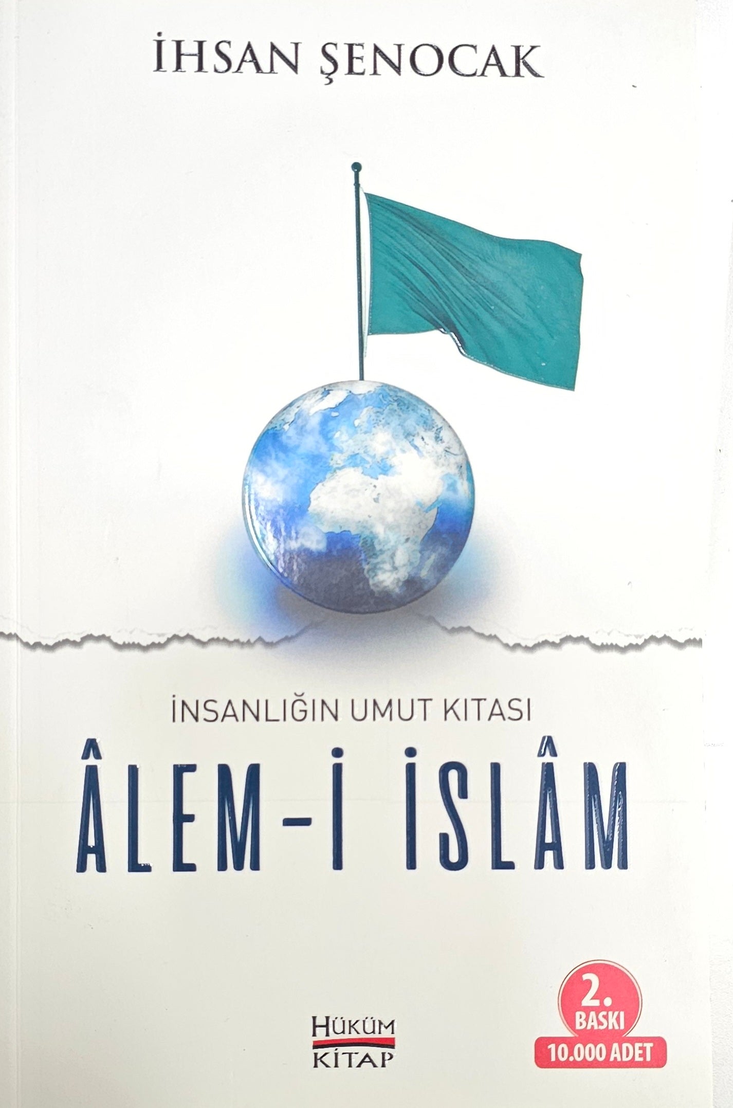 🌍 Âlem-i İslam – İnsanlığın Umut Kıtası
İhsan Şenocak