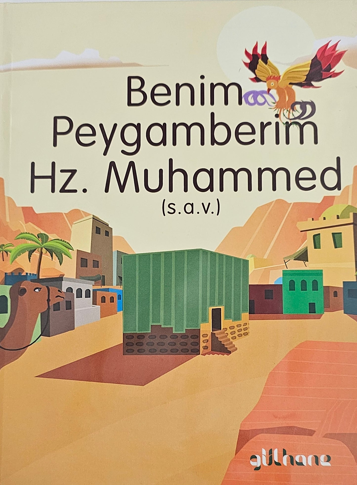 Benim Peygamberim Hz. Muhammed