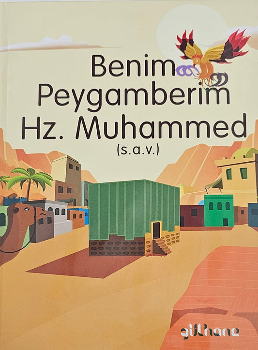 Benim Peygamberim Hz. Muhammed