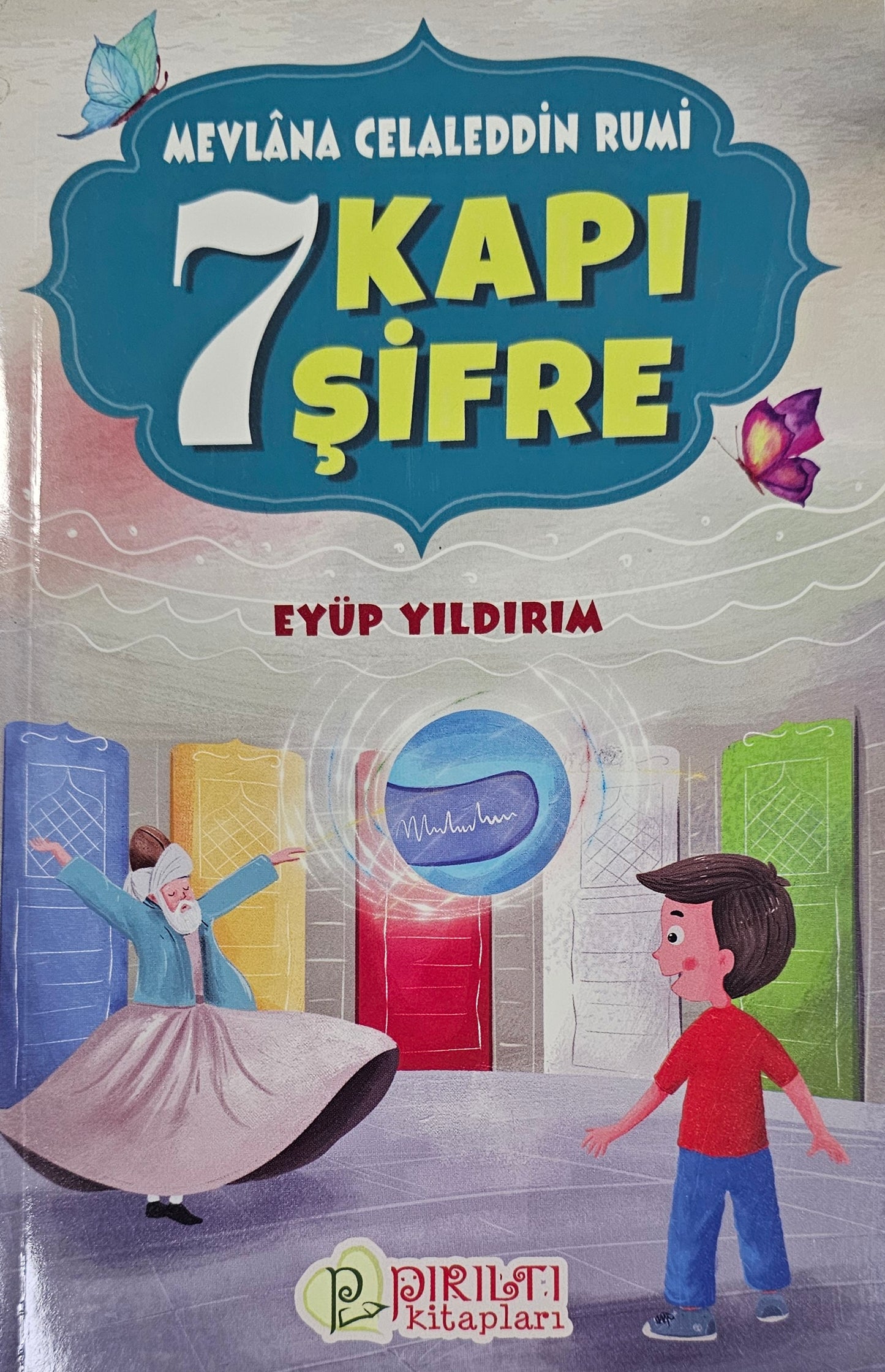 7 Kapı Şifre – Eyüp Yıldırım