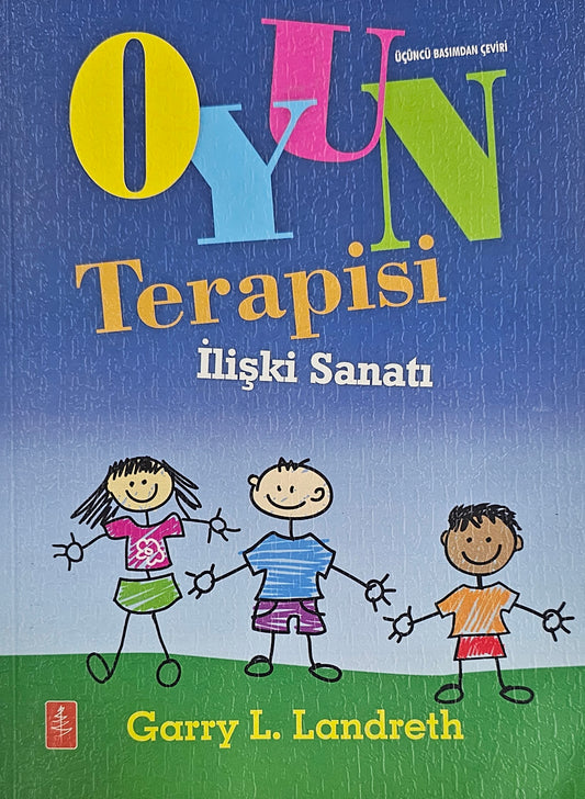 🎭 Oyun Terapisi – İlişki Sanatı – Garry Landreth