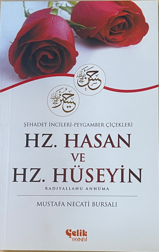 HZ.  HASAN VE HZ.  HÜSEYIN  Mustafa Necati BursalI