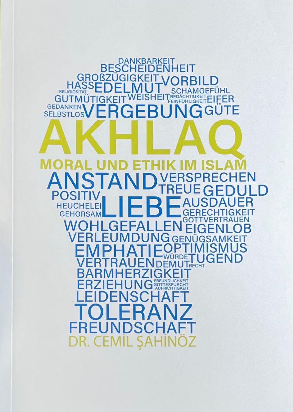 Akhlaq - Moral und Ethik im Islam