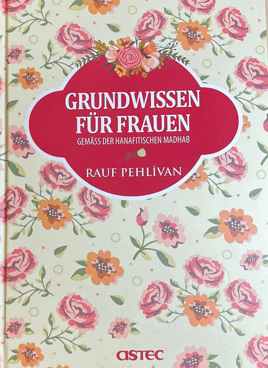 Grundwissen für Frauen Rauf Pehlivan