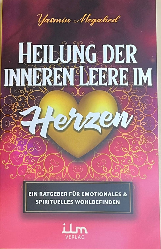 Heilung der inneren leere im Herzen Yasmin Mogahed